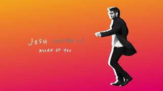 Josh Groban  More of You Official Audio [upl. by Narot97]