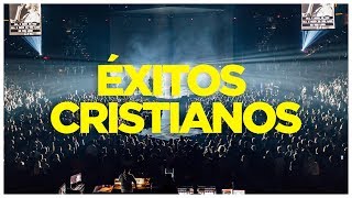 MÚSICA CRISTIANA  ÉXITOS [upl. by Chiang]