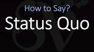 How to Pronounce Status Quo CORRECTLY Meaning amp Pronunciation [upl. by Drofnats619]