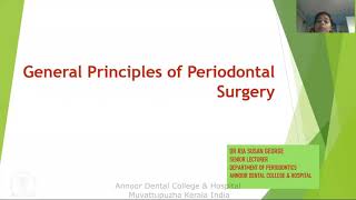 GENERAL PRINCIPLES OF PERIODONTAL SURGERY [upl. by Lleihsad]