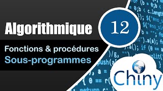 Algorithmique 1214  Fonctions et procédures sousprogrammes [upl. by Langer]