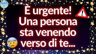 🛑💌 LANGELO DICE È urgente Una persona sta venendo verso di te  Messaggio degli Angeli [upl. by Mylo]