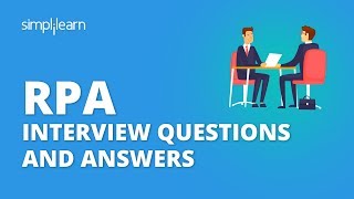 RPA Interview Questions And Answers  RPA Developer Interview Questions  RPA Training  Simplilearn [upl. by Francyne]