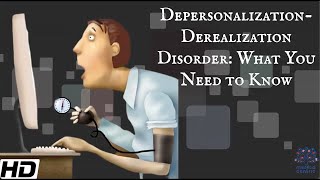 Depersonalizationderealization disorder What You Need To Know [upl. by Angel]