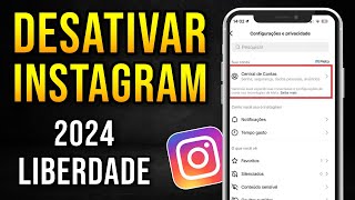 Como DESATIVAR CONTA do INSTAGRAM TEMPORARIAMENTE 2024 Atualizado [upl. by Delano]