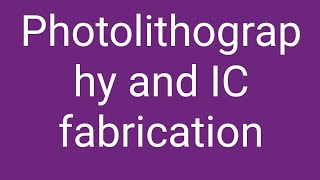 Photolithography in hindi IC fabrication part 2 uv lithography optical lithography [upl. by Ofella]