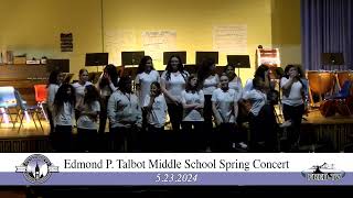 5222024 Edmond P Talbot Middle School Spring Concert [upl. by Battiste]