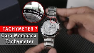 Tips Cara Membaca Tachymeter pada Bezel Jam Tangan  Fungsi Tachymeter Pada Jam Tangan [upl. by Valenba]