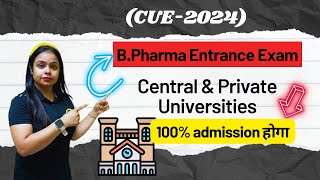 CUET 2024 BPharma entrance exam  bpharma admission  BSP Pharmacy  Sakshi Rajput [upl. by Mikey]