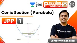 JEE Parabola JPP  1  Unacademy JEE  IIT JEE Maths  Sameer Chincholikar [upl. by Laise]