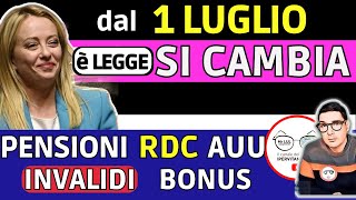 🔴 è LEGGE 1 LUGLIO ➜ NUOVI BONUS ADDIO RDC AUMENTO ASSEGNO UNICO PENSIONI INVALIDI ⚡ DECRETO LAVORO [upl. by Nevin]