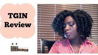 Thank God Im Natural TGIN Product Review [upl. by Swarts979]