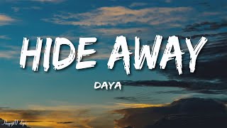 Daya  Hide Away Lyrics [upl. by Medarda]