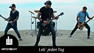 Artefuckt  Leb jeden Tag Offizielles Video [upl. by Perl]