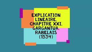 Explication linéaire  Chapitre XXI Gargantua François Rabelais [upl. by Lianna710]