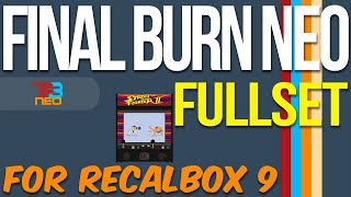 FULLSET FINAL BURN NEO RECALBOX 9 8x  ROMSET FBNeo 10003  OK Raspberry Pi 034 PC ODROID [upl. by Alekehs]