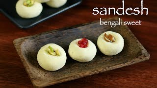 sandesh recipe  sandesh sweet  how to make bengali sweet sondesh recipe [upl. by Joanie]