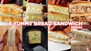 8 Easy Bread Sandwich Recipes [upl. by Hercules]