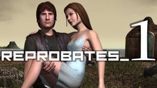 Reprobates Вторая жизнь Next Life 1 День первый [upl. by Hendren207]