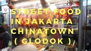 Delicious Street Food in Jakarta Indonesia Chinatown  Glodok [upl. by Erdnael]