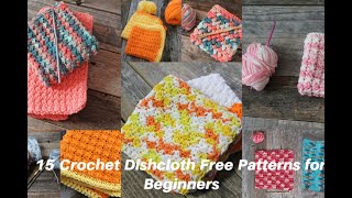 15 Easy Cotton Crochet Dishcloth Patterns for Beginners Easy Quick [upl. by Devy]