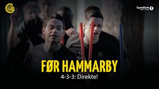 433 Direkte  Alt før kampen mot Hammarby [upl. by Aba996]