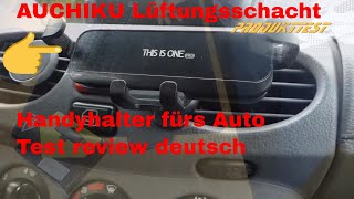 AUCHIKU Lüftungsschacht Handyhalter fürs Auto Test review deutsch [upl. by Leirbag]