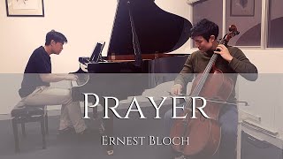 Prayer  Ernest Bloch  Cello [upl. by Darcee552]