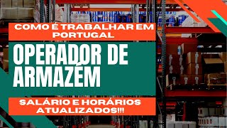 COMO É TRABALHAR EM PORTUGAL Operador de armazém [upl. by Tiphane]