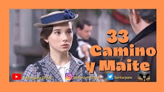 33 Camino y Maite Maitino [upl. by Sinnel834]