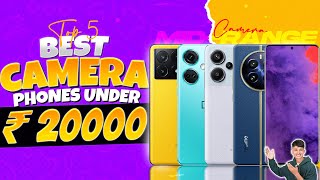 Top 5 Best Camera Smartphone Under 20000 in February 2024  Best Camera Phone Under 20000 in INDIA [upl. by Jade846]