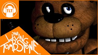 Five Nights at Freddys 1 Song  The Living Tombstone [upl. by Aizahs698]