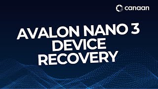 Avalon Nano 3 Device Recovery [upl. by Nannette]