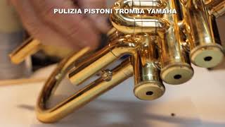 ROMAPULIZIA PISTONI BLOCCATI TROMBA YAMAHA [upl. by Cleon]