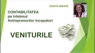 1Contabilitatea pe intelesul Antreprenorilor Incepatori  Veniturile [upl. by Aihsilef]