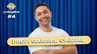 Prof Gabriel Cabral  PodAngelical 4 [upl. by Tessie]