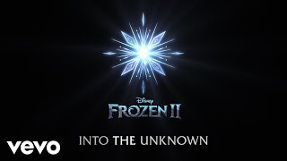 Idina Menzel AURORA  Into the Unknown From quotFrozen 2quotLyric Video [upl. by Enelaj]