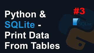 Python amp SQLite Print Data from Tables [upl. by Salohci641]