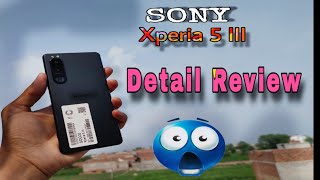 Sony Xperia 5 III Mark 3 detail review Sony Xperia camera speaker test Fully Detailed reviewsony [upl. by Ainwat]