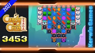 Candy Crush Saga Level 3453  Super Hard Level  No Boosters  14 moves 2021 [upl. by Montfort623]