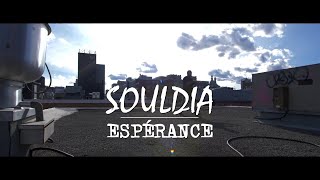 Souldia  Espérance Vidéoclip Officiel [upl. by Whitehouse]