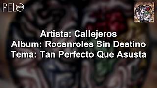 Callejeros  Tan Perfecto que Asusta Letra [upl. by Stanley]