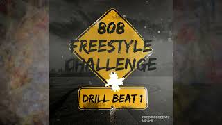 808 Freestyle challenge quotDrill Instrumentalquot Free For Profit Use [upl. by Htenek459]