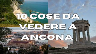 10 Cose da vedere ad ANCONA  GUIDA TURISTICA [upl. by Camilo]