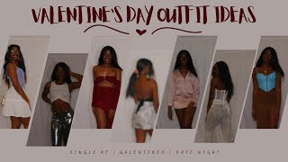 OUTFIT IDEAS FOR VALENTINES DAY  SINGLE AF  GALENTINES  DATE NIGHT [upl. by Llennor]