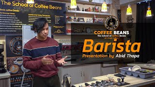 Barista Presentation by Abid Thapa  Coffee School Nepal [upl. by Lidaa]