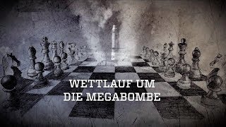 Geheimnisse des Kalten Krieges1  Wettlauf um die Megabombe  deutsch [upl. by Zullo]