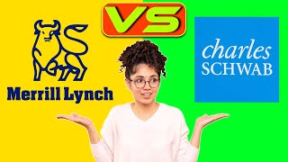 Merrill Lynch vs Charles Schwab  Which is Best for You The Ultimate Comparison [upl. by Hadeehuat]