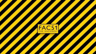 FAC51 Hacienda Mix DJ oGc Remix [upl. by Rusert]