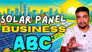 SOLAR Panel Business Ka ABC  SOLAR PANELS FOR Home  Purushotam Pandey [upl. by Us547]